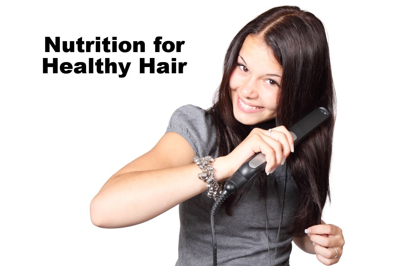 Nutrition for Healthy Hair